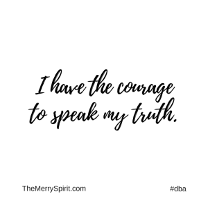Affirmation-i-have-the-courage-to-speak-my-truth
